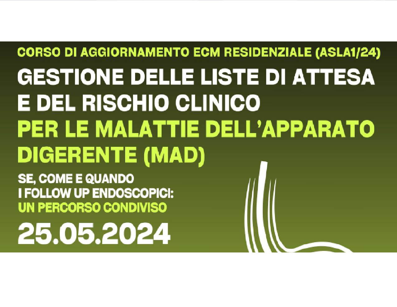 GESTIONE DELLE LISTE DI ATTESA E DEL RISCHIO CLINICO PER LE MALATTIE DELL’APPARATO DIGERENTE (MAD) (ASLA1/24)