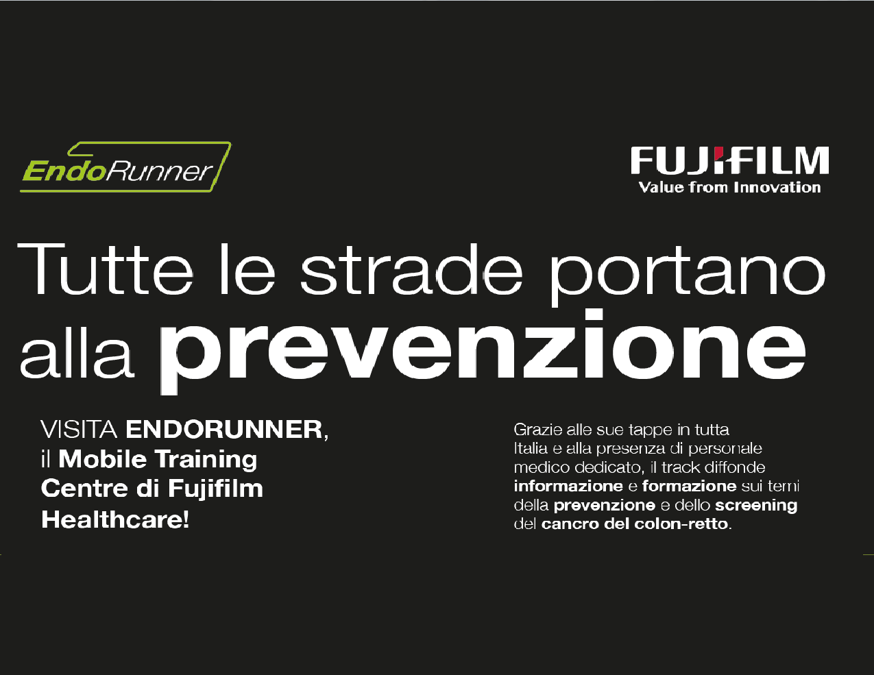 TUTTE LE STRADE PORTANO ALLA PREVENZIONE