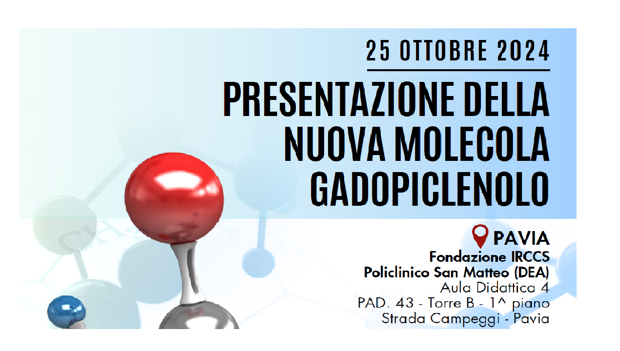 PRESENTAZIONE DELLA NUOVA MOLECOLA GADOPICLENOLO (IRCCSPg/24)