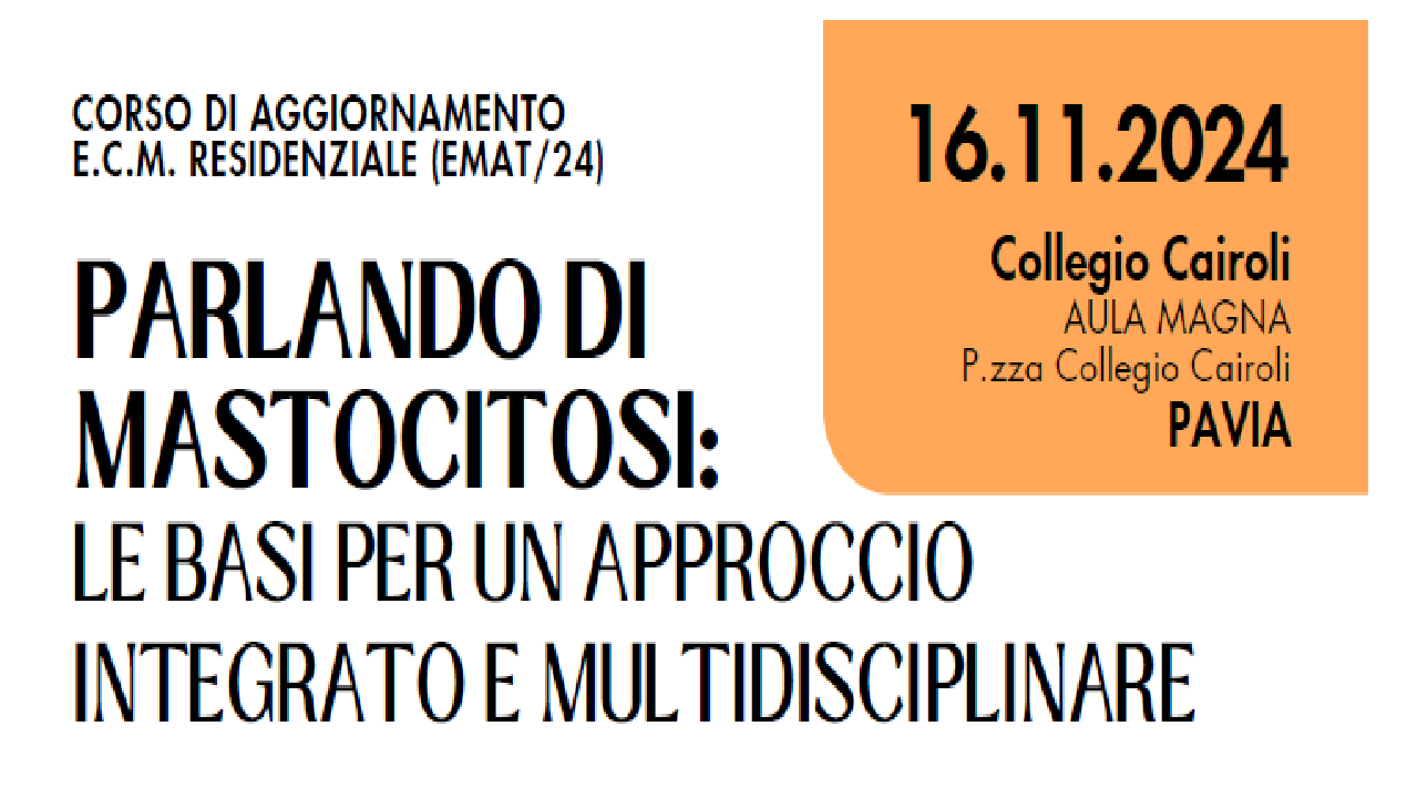 PARLANDO DI MASTOCITOSI: LE BASI PER UN APPROCCIO INTEGRATO E MULTIDISCIPLINARE (EMAT/24)