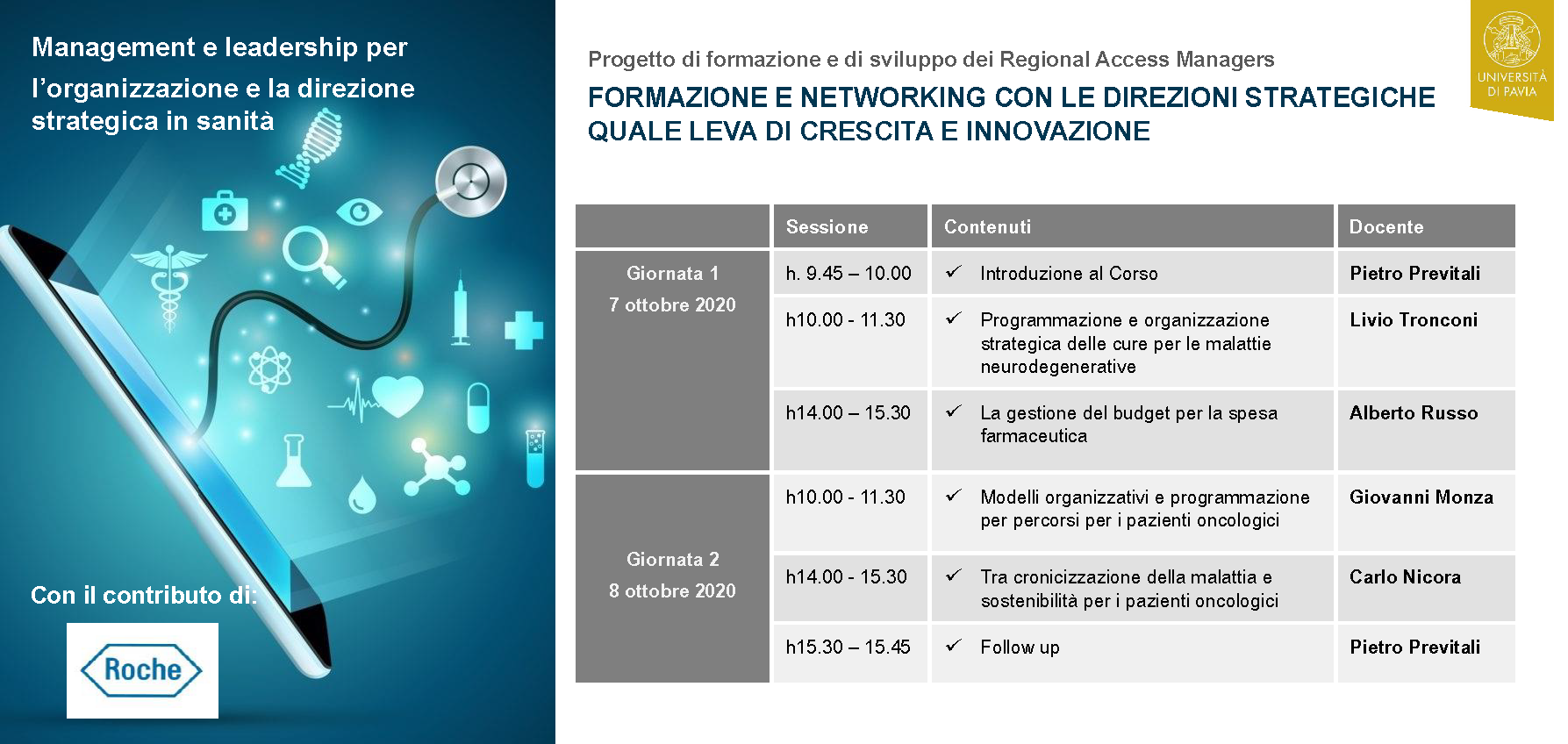 Management e leadership per l’organizzazione e la direzione strategica in sanità (UNIPV_MASTER/20)