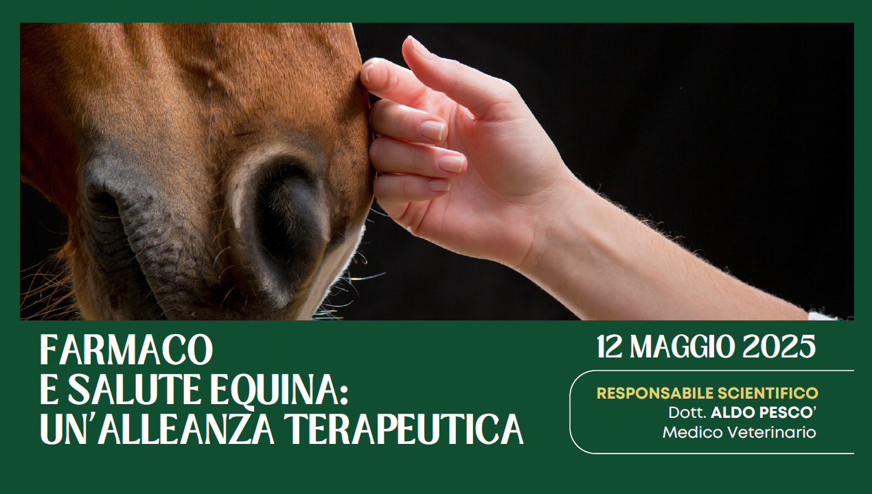 FARMACO E SALUTE EQUINA: UN’ALLEANZA TERAPEUTICA (CRL_VET/25)