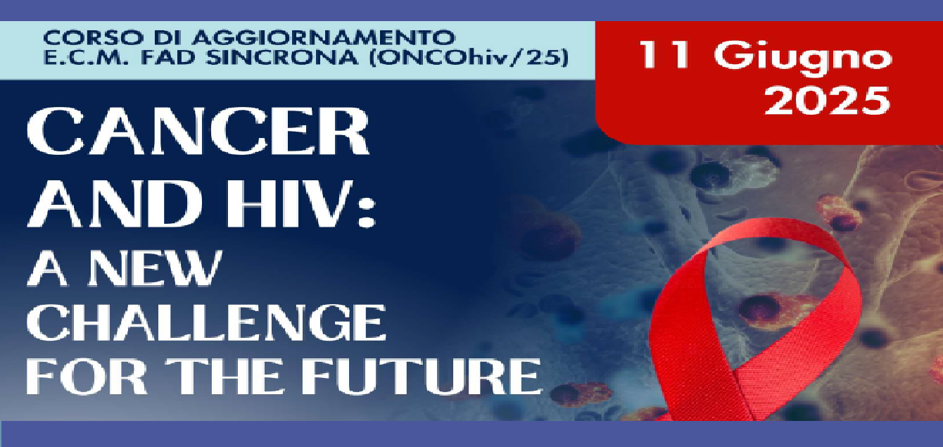 CANCER AND HIV: A NEW CHALLENGE FOR THE FUTURE