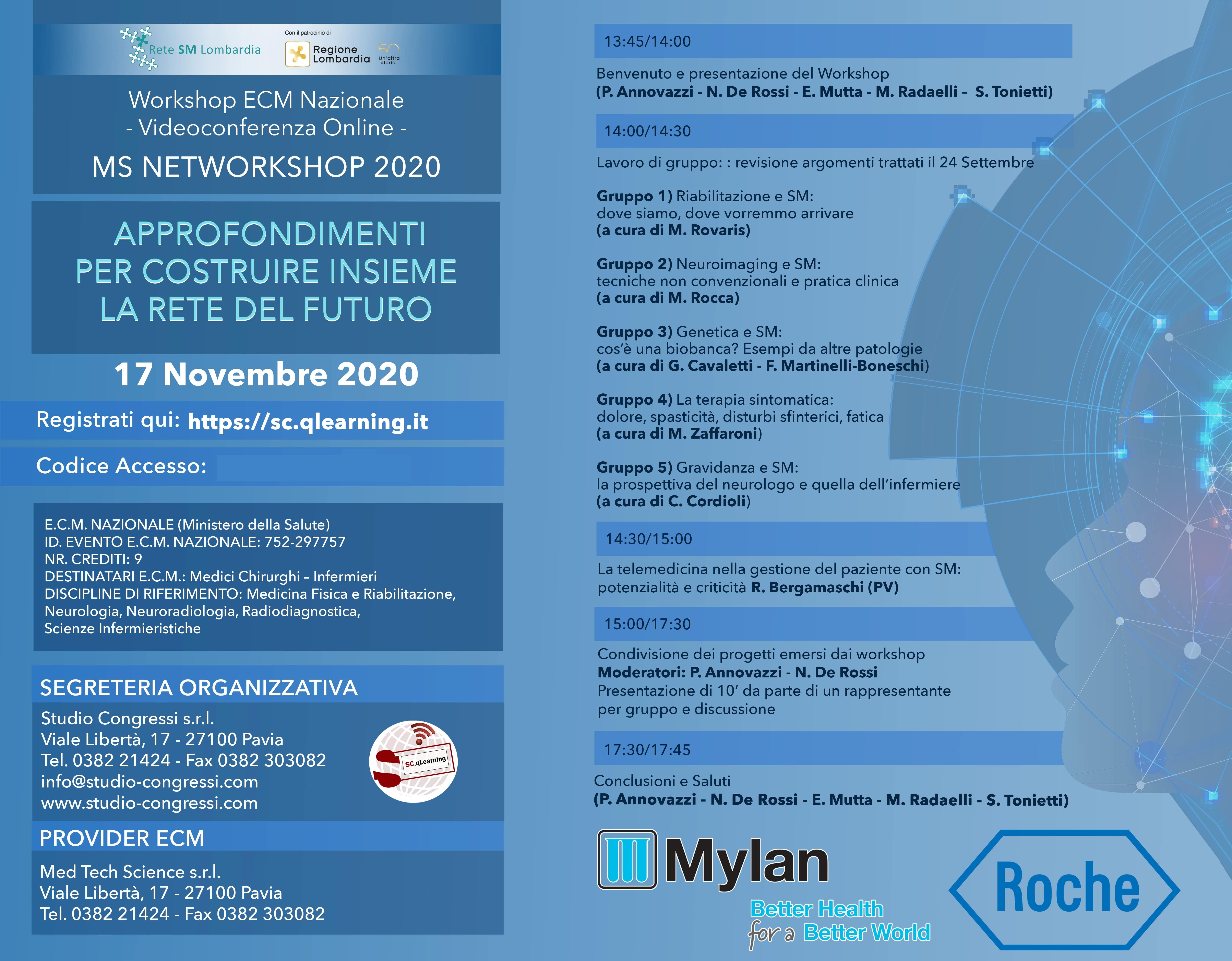MS NETWORKSHOP 2020: APPROFONDIMENTI PER COSTRUIRE INSIEME LA RETE DEL FUTURO (RCHnA/20)