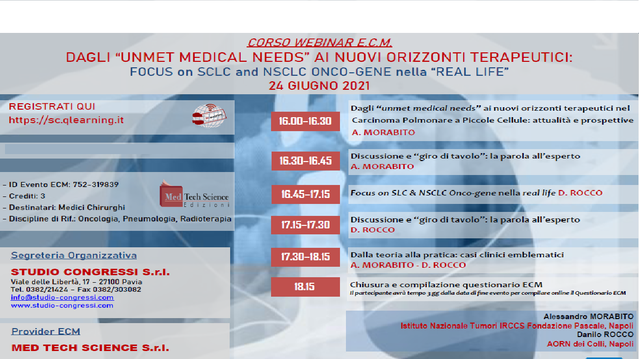 DAGLI UNMET MEDICAL NEEDS AI NUOVI ORIZZONTI TERAPEUTICI:  FOCUS SU SCLC E NSCLC ONCO-GENE ADDICTED NELLA REAL LIFE (RCHOd_S1/21)