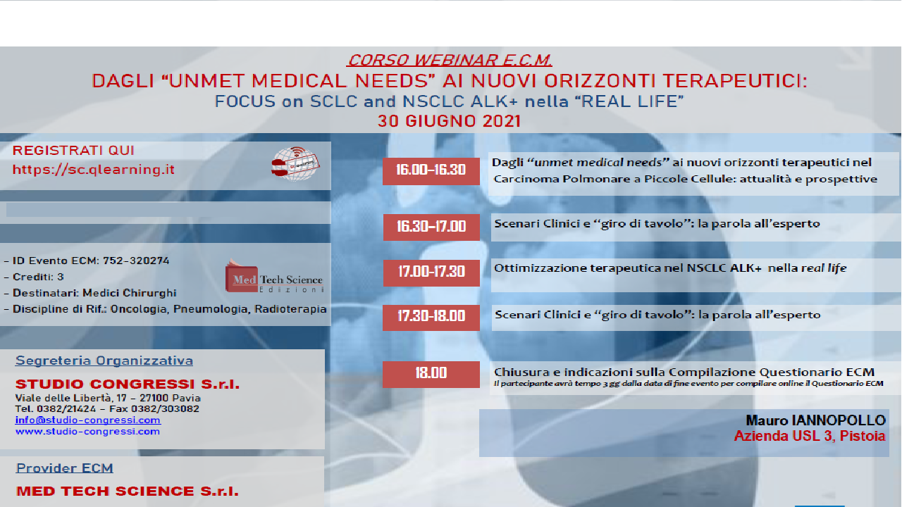 DAGLI UNMET MEDICAL NEEDS AI NUOVI ORIZZONTI TERAPEUTICI:  FOCUS SU SCLC E NSCLC ALK+ NELLA REAL LIFE (RCHOd_T1/21)